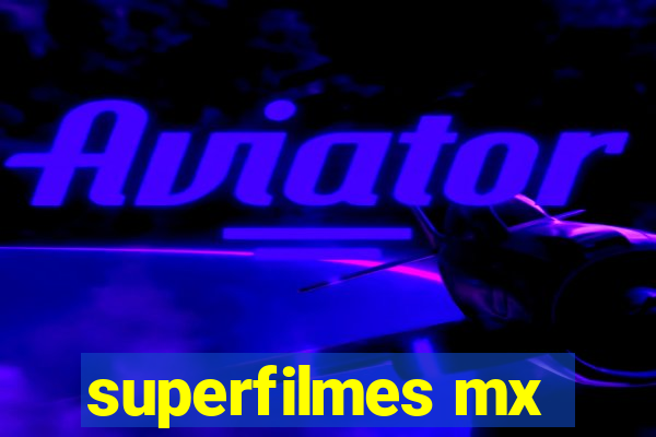 superfilmes mx